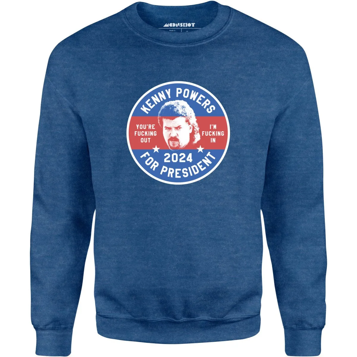 Kenny Powers 2024 - Unisex Sweatshirt