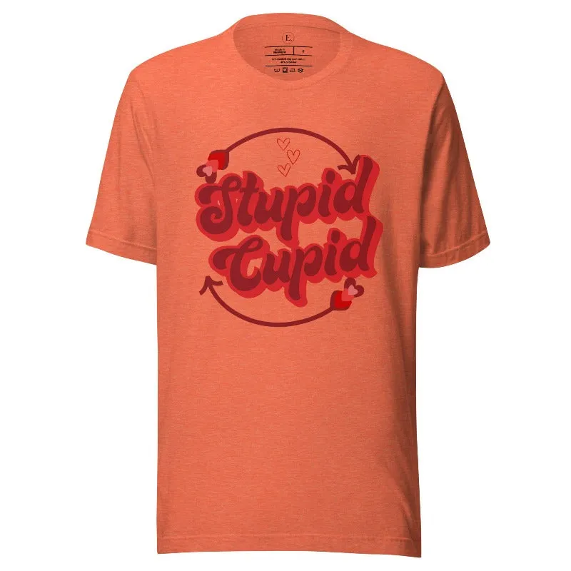 Stupid Cupid T-Shirt