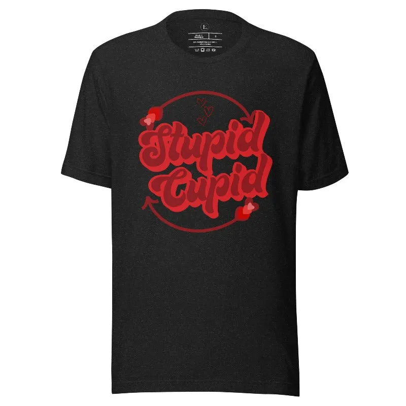 Stupid Cupid T-Shirt